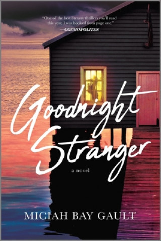 Buch Goodnight Stranger Miciah Bay Gault