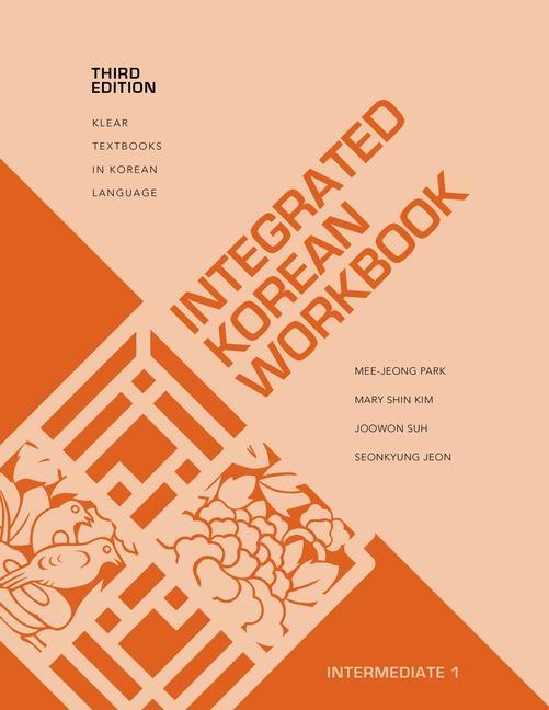Kniha Integrated Korean Workbook Mary Shin Kim