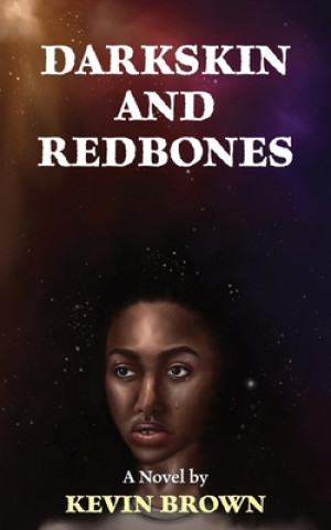 Βιβλίο Darkskin and Redbones Kevin Brown