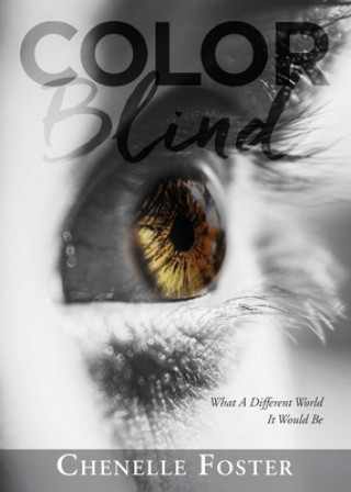 Boek Color Blind Chenelle Foster