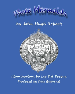 Knjiga Three Mermaids Dale Bertrand