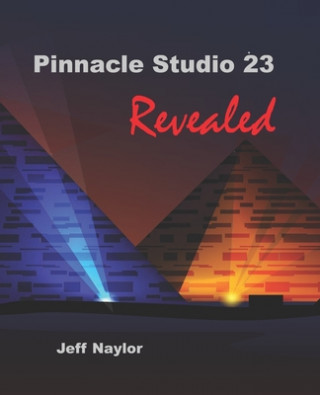 Knjiga Pinnacle Studio 23 Revealed 