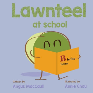 Knjiga Lawnteel at School Annie Chau