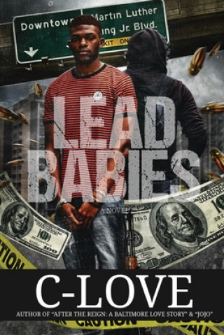 Knjiga Lead Babies C. Love