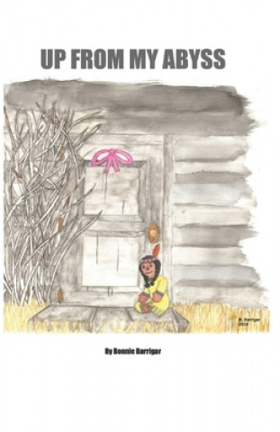 Boek Up From My Abyss Bonnie Barrigar