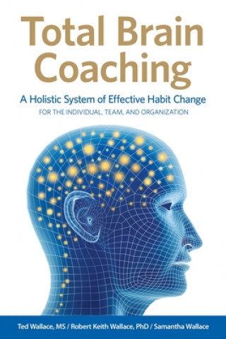 Könyv Total Brain Coaching Robert Keith Wallace
