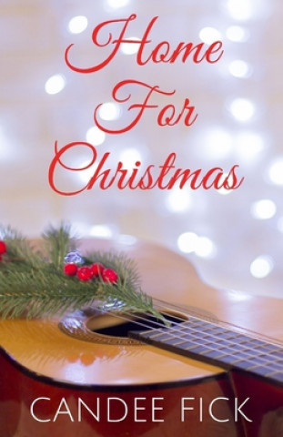 Book Home For Christmas Candee Fick