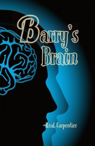 Kniha Barry's Brain Réal F. Carpentier