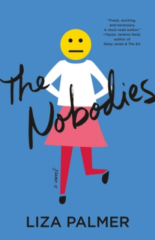 Книга Nobodies Liza Palmer