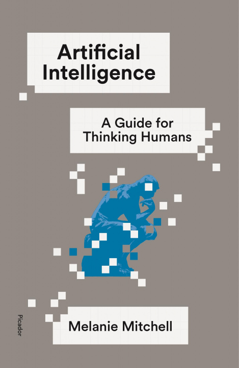Książka Artificial Intelligence: A Guide for Thinking Humans 