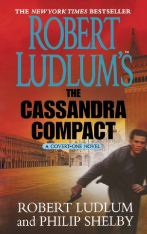 Книга Robert Ludlum's the Cassandra Compact Robert Ludlum