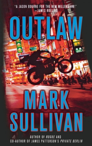 Kniha Outlaw: A Robin Monarch Novel 