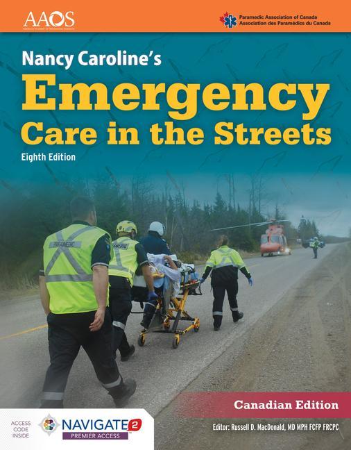 Carte Nancy Caroline's Emergency Care in the Streets, Navigate Premier Package (Canadian Edition) Paramedic Association Of Canada
