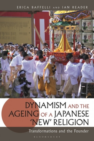 Kniha Dynamism and the Ageing of a Japanese 'New' Religion Ian Reader