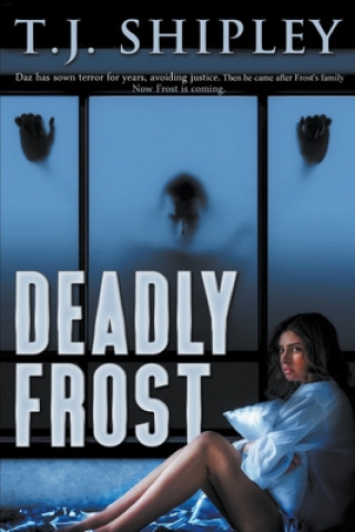 Книга Deadly Frost Tj Shipley