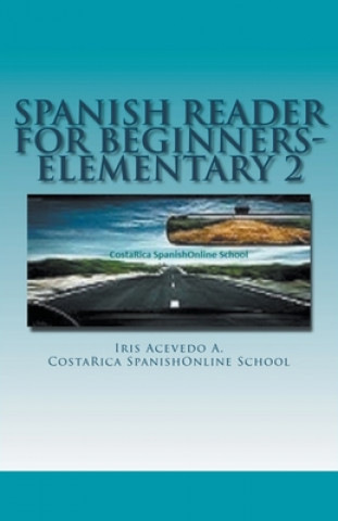 Book Spanish Reader for Beginners-Elementary 2 Iris Acevedo A