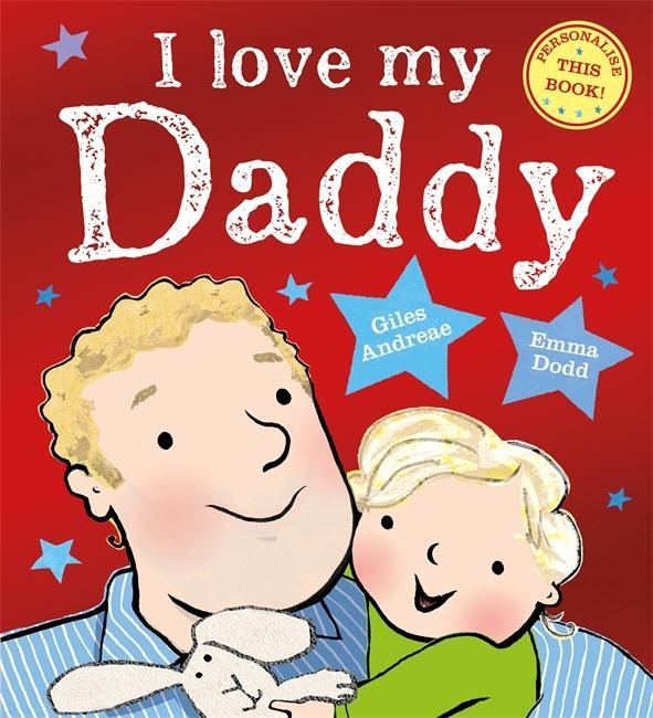 Kniha I Love My Daddy Giles Andreae
