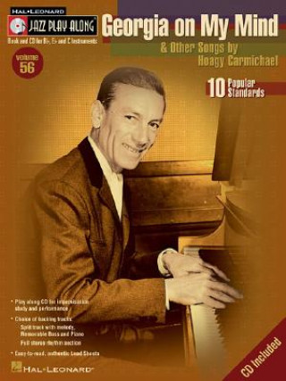 Kniha Georgia on My Mind & Other Songs by Hoagy Carmichael: Jazz Play-Along Volume 56 [With CD] 