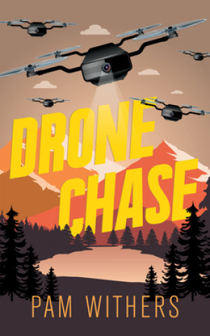 Knjiga Drone Chase Pam Withers