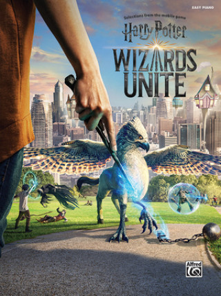 Książka Harry Potter Wizards Unite: Selections from the Mobile Game 