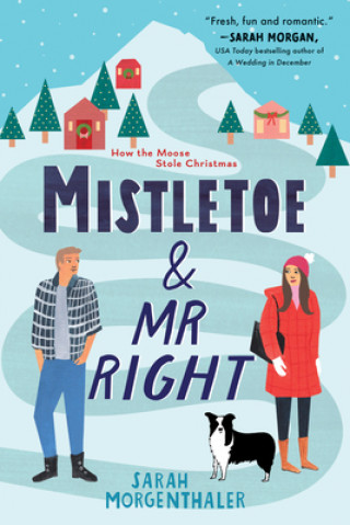 Книга Mistletoe and Mr. Right 