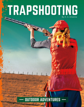 Knjiga Trapshooting K. A. Artanne
