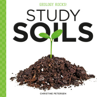 Knjiga Study Soils Christine Petersen