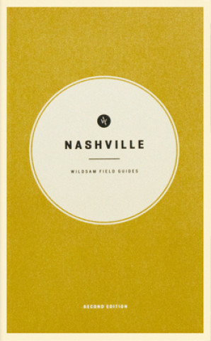 Carte Wildsam Field Guides: Nashville Evie Coates