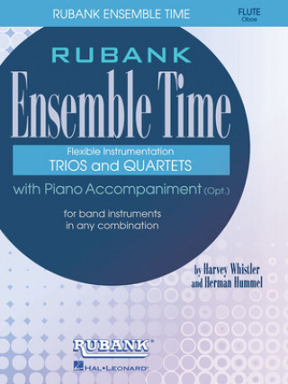 Kniha Ensemble Time - C Flutes (Oboe): For Instrumental Trio or Quartet Playing Harvey S. Whistler