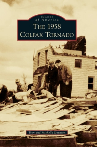 Buch The 1958 Colfax Tornado Michelle Knutson
