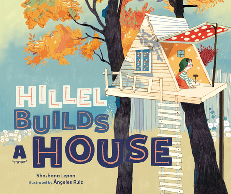 Book Hillel Builds a House Angeles Ruiz
