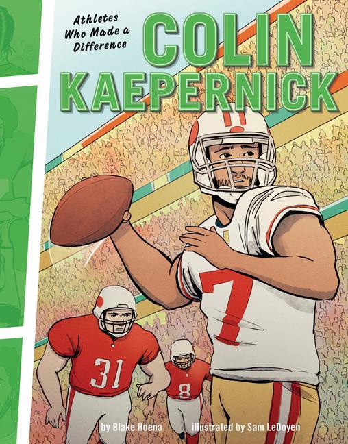 Kniha Colin Kaepernick: Athletes Who Made a Difference Sam Ledoyen
