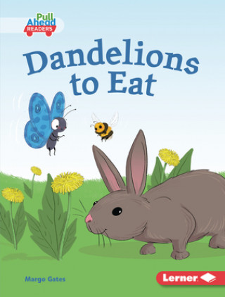 Книга Dandelions to Eat Lisa Hunt