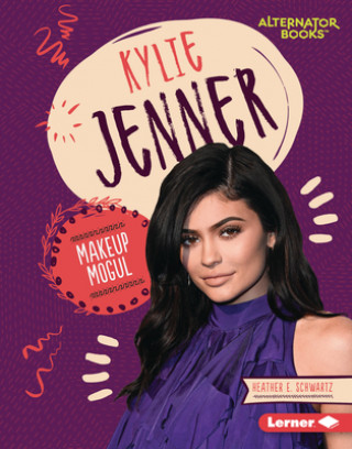 Kniha Kylie Jenner: Makeup Mogul 
