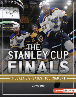 Książka The Stanley Cup Finals: Hockey's Greatest Tournament 