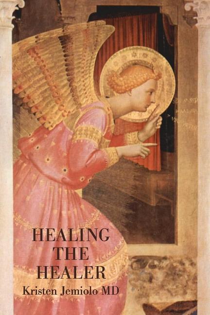 Kniha Healing the Healer 