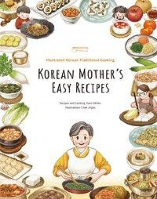 Kniha Korean Mother's Easy Recipes Okhee Yoon