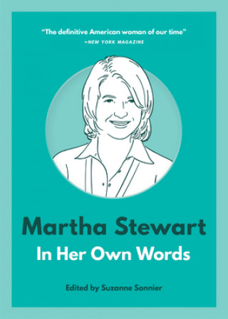 Book Martha Stewart: In Her Own Words 