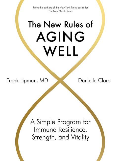 Könyv New Rules of Aging Well Danielle Claro
