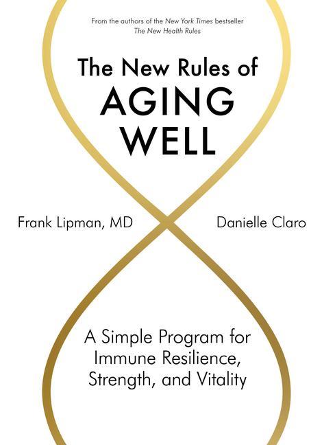 Book New Rules of Aging Well Danielle Claro