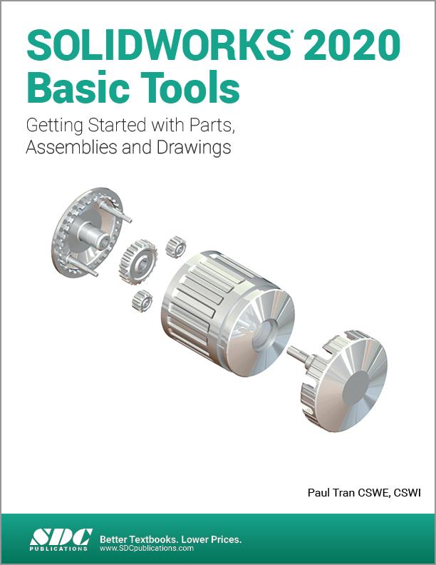 Knjiga SOLIDWORKS 2020 Basic Tools Paul Tran