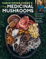 Könyv Christopher Hobbs's Guide to Medicinal Mushrooms 