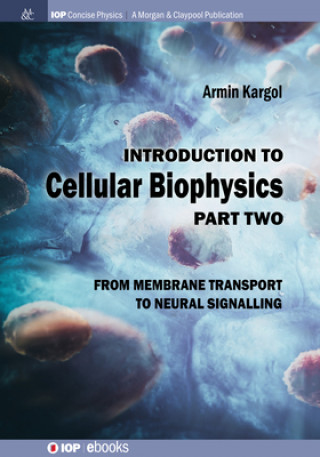 Книга Introduction to Cellular Biophysics, Volume 2 