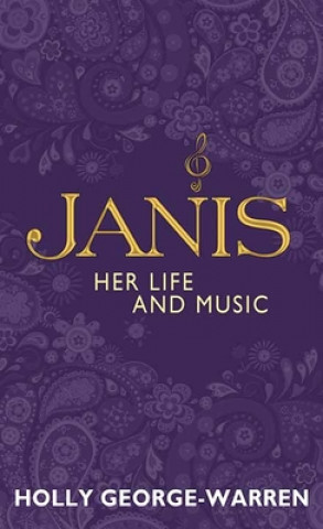 Könyv Janis: Her Life and Music 