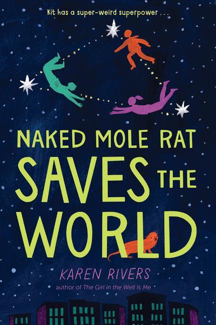 Kniha Naked Mole Rat Saves the World 