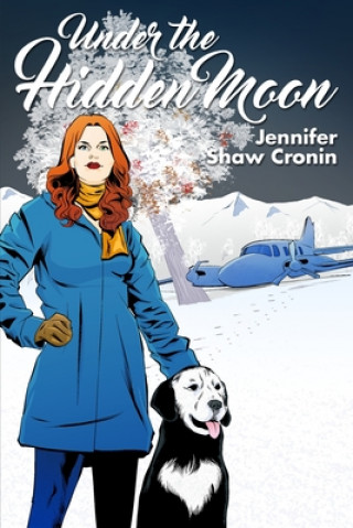 Knjiga Under the Hidden Moon Jennifer Shaw Cronin