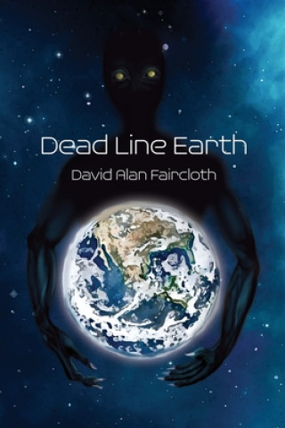 Libro Dead Line Earth David Alan Faircloth