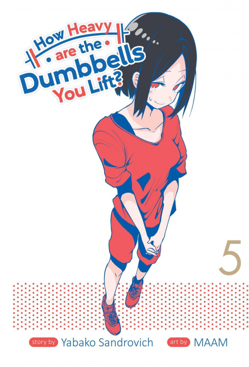 Könyv How Heavy Are the Dumbbells You Lift? Vol. 5 Maam