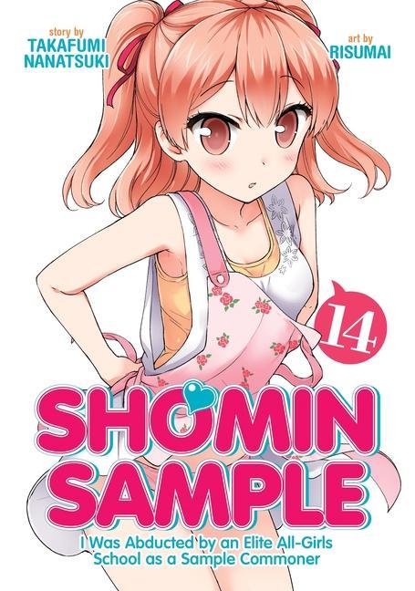 Carte Shomin Sample: I Was Abducted by an Elite All-Girls School as a Sample Commoner Vol. 14 Risumai