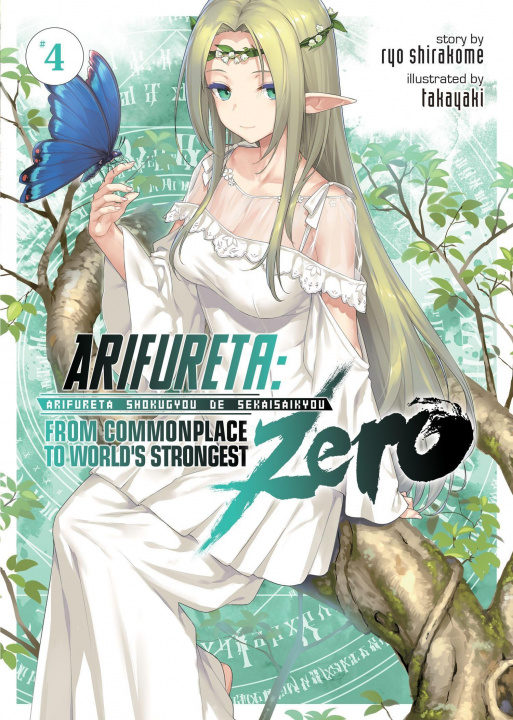 Kniha Arifureta: From Commonplace to World's Strongest ZERO (Light Novel) Vol. 4 Takaya-Ki